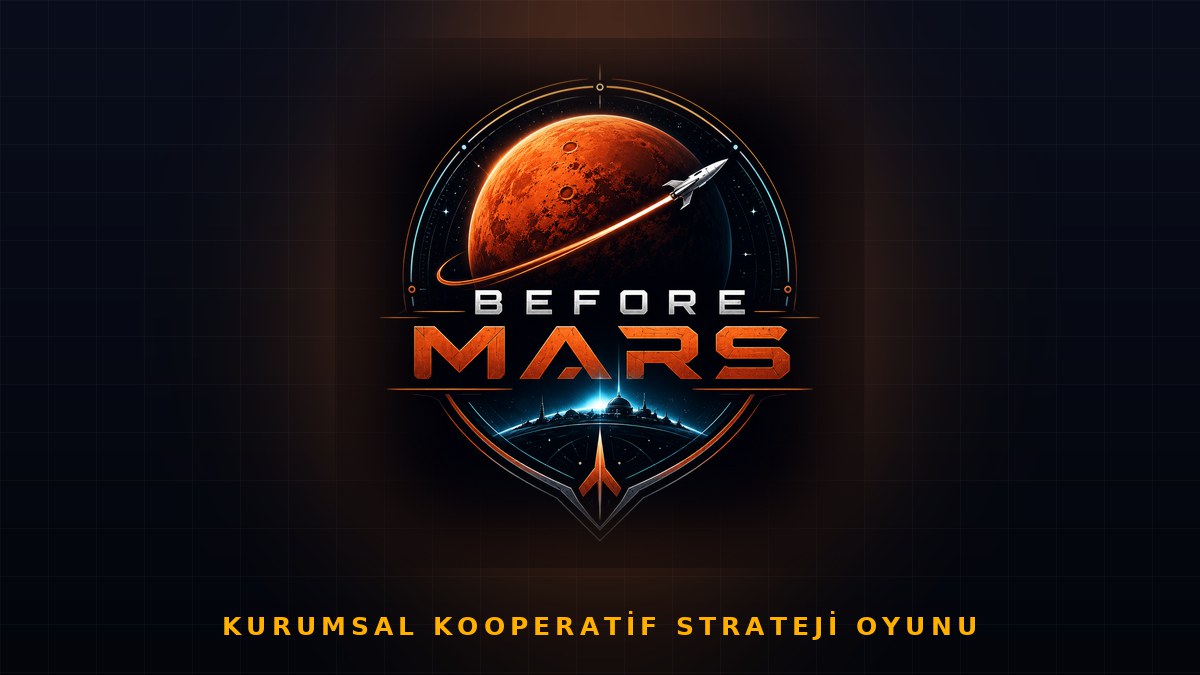 Before Mars: Kurumsal Ekipler İçin Kooperatif Liderlik ve Strateji Oyunu